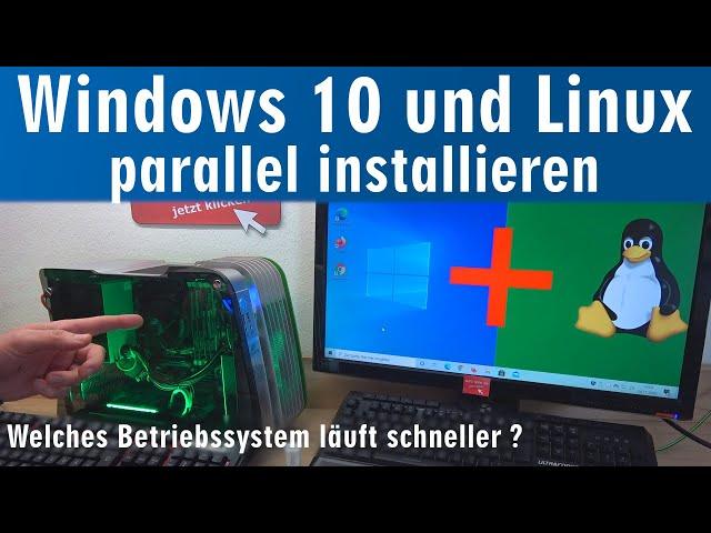 Windows 10 und Linux parallel installieren ⭐ Was läuft schneller ⭐ Dual Boot