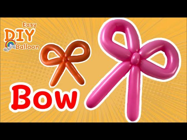 bow Twist the balloon into a simple bow.