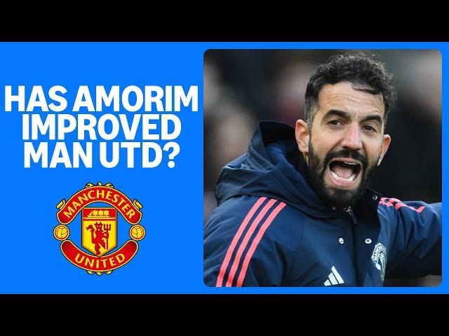 Have Man Utd improved under Ruben Amorim? 