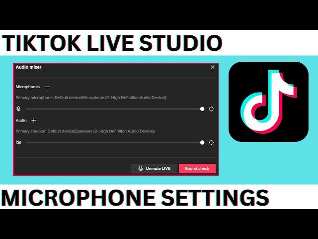 Tiktok Live Studio Microphone Settings You Need To Know