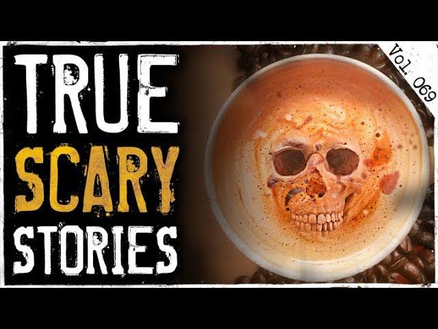 CREEPER AT THE COFFEE SHOP | 7 True Scary Horror Stories From Reddit Lets Not Meet (Vol. 69)