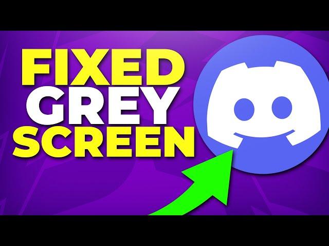 How to Fix Discord Stuck on Grey Screen 2024 - Not Opening