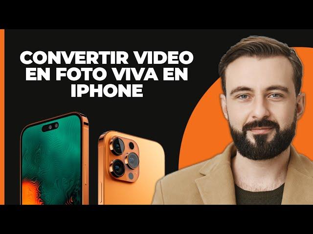 Cómo convertir un video en Live Photo en iPhone - Tutorial para iOS 18