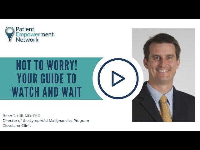 Not to Worry! Your Guide to Watch and Wait