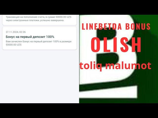 #linebetda qanday bonus ishlatiladi qanday olinadi hammasi haqida   royxatan otish linebet haqida