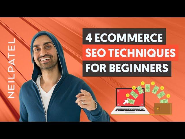 4 eCommerce SEO Techniques for Beginners (Ranking Your Products and Getting FREE Google Traffic)