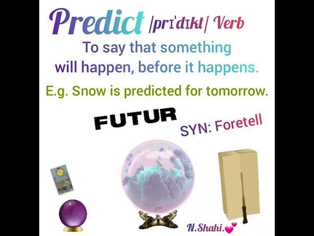  Predict, Verb 