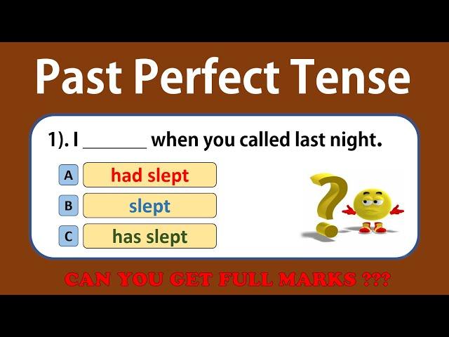 Past Perfect | PAST PERFECT  TENSE QUIZ | Grammar test