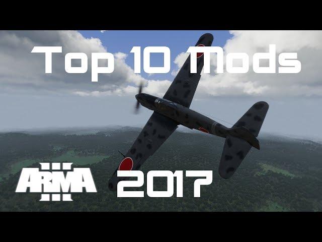 Top 10 Mods for Arma 3 (2017- Year in Review)