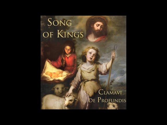 Song of Kings - Clamavi De Profundis