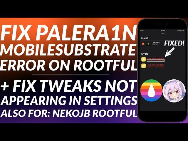 [NEW] Fix MobileSubstrate Palera1n Jailbreak Error + Fix Tweaks Not Appearing in Settings