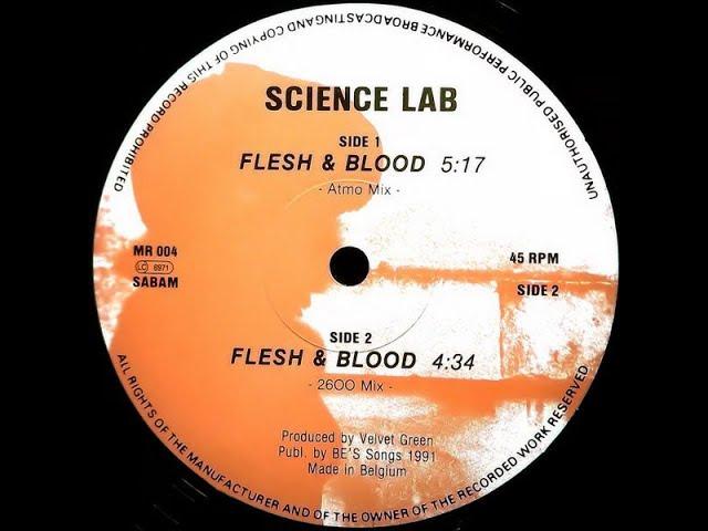 SCIENCE LAB - FLESH & BLOOD (ATMO MIX) 1991