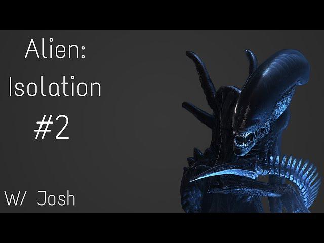 ELGames on Alien Isolation Ep.2 - BREANNA! w/ Josh