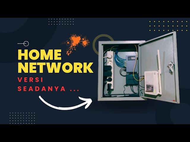 Bikin Home Network Sederhana | Kalian Bisa Coba !!!