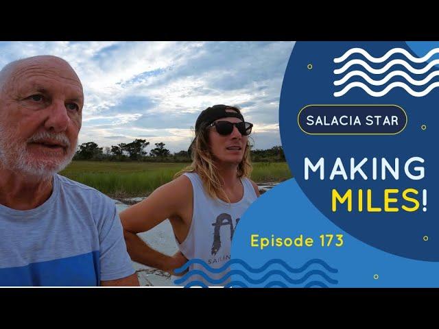 MAKING MILES [Episode 173] Sailing Salacia Star