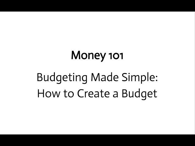 Budgeting Made Simple:  How to Create a Budget