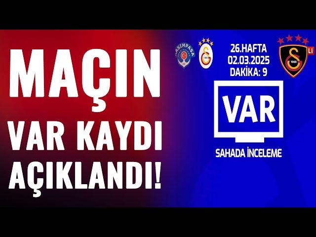 Kasımpaşa - Galatasaray Maçının VAR Kaydı Açıklandı!