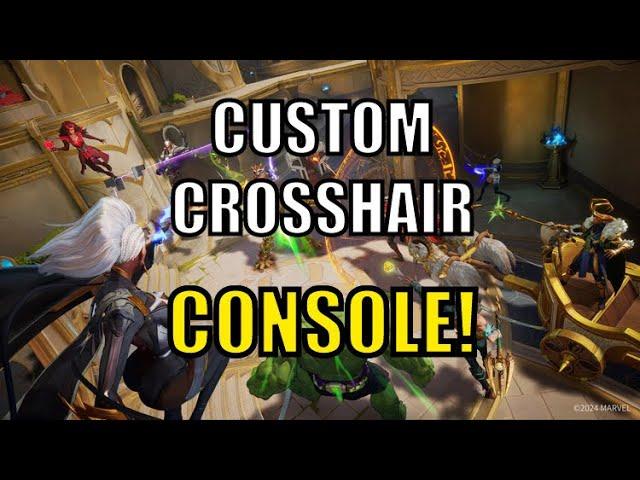 How to get a CUSTOM CROSSHAIR ON CONSOLE! (Marvel Rivals)