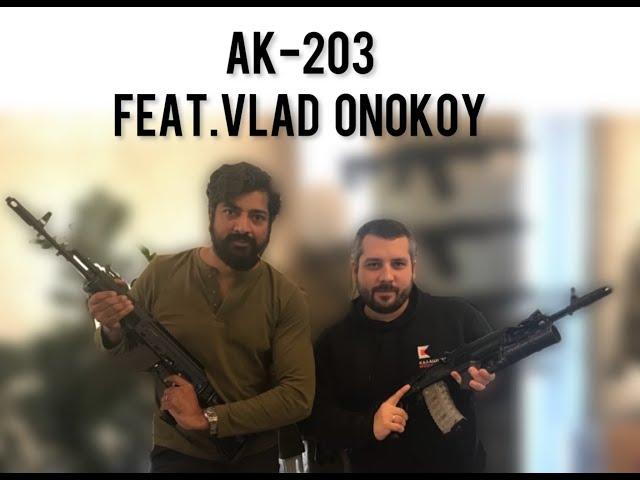 AK-203 review by Vladimir Onokoy