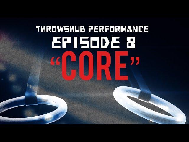 Throwshub Performance | Episode 8 | “CORE”