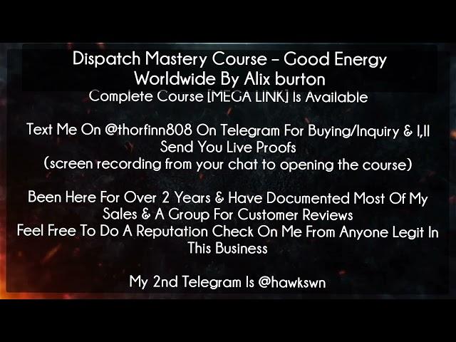 Dispatch Mastery Course  - Good Energy Worldwide By Alix burton download