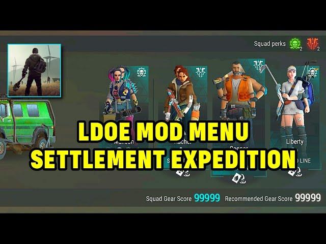 LDOE MOD FOR SETTLEMENT EXPEDITION - LAST DAY ON EAETH MOD MENU 2024