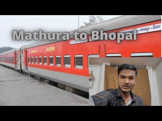 Mathura to Bhopal | By Train | end of the Trip | Travel Vlog | Bhopal