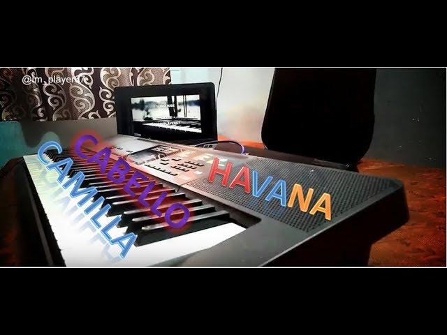 Camila Cabello - Havana /Solo Piano Cover/Casio CTK 2400/#xuvplayer67