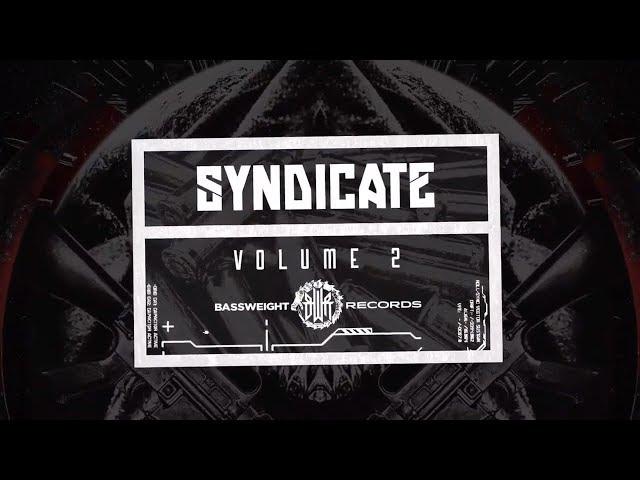 Bassweight Records - Syndicate Volume 2 (OUT Now!)