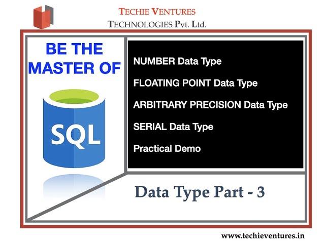 SQL-Data Type -Part -3 | NUMERIC| FLOATING POINT|SERIAL|DATA TYPE| Interview Questions | Practica