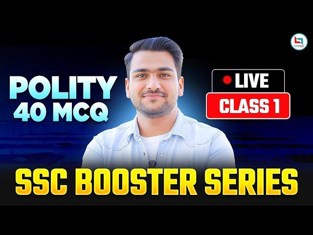 SSC Exams 2025 | Polity | 40 Best Polity MCQs | Booster Series | Class-01 | Polity By Yash Rawat Sir