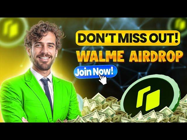 Walme Waitlist Airdrop: This Free Crypto Airdrop Will Make You $1,000