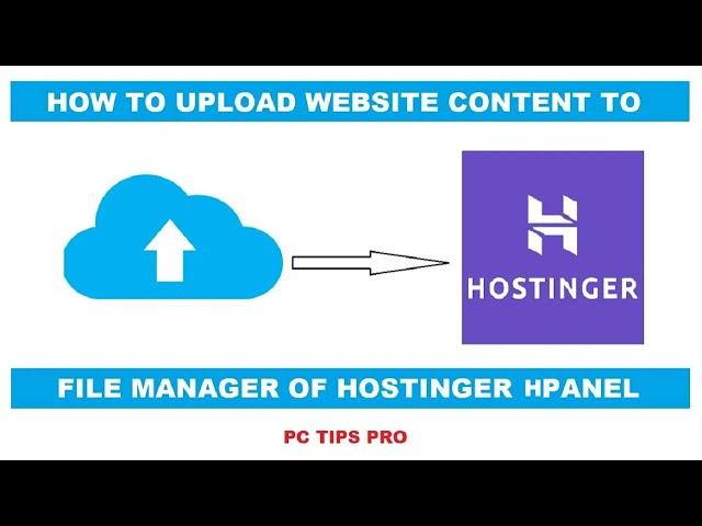 How to Upload Website Content to Hostinger hPanel Hosting | Make Your Website Live With Hostinger