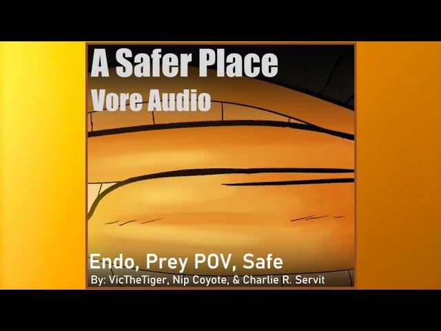 A Safer Place (Vore Audio)