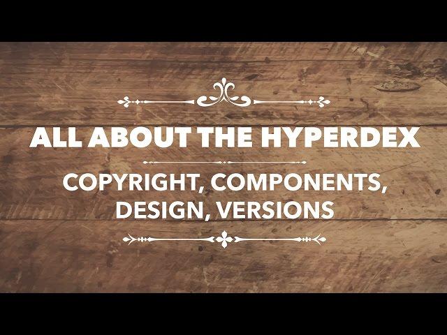 All about the Hyperdex - Copyright | Components | Design | Versions