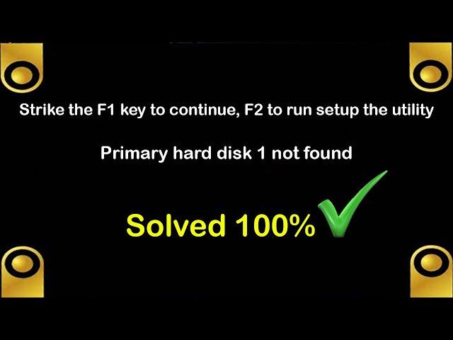 Strike the F1 key to continue, F2 to run the setup utility - Dell Error - Solved 100% .