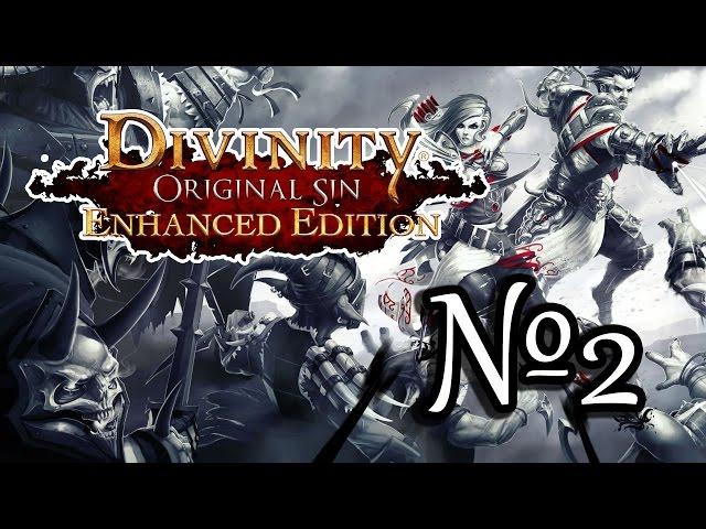 Divinity Original Sin (ЕЕ) Прохождение Часть №2 Ишмаллюск и Орки