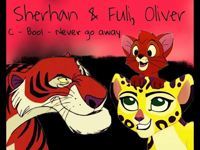 Shere Khan & Fuli, Oliver- C-BooL - Never Go Away