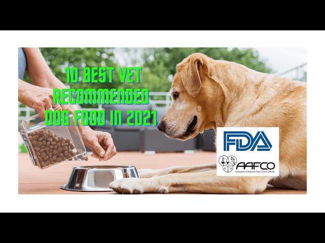 10 Best Vet Recommended Dog Food 2021 - Healthy Dog Food Brands  (Vet Recommended Dog Food Recipes)