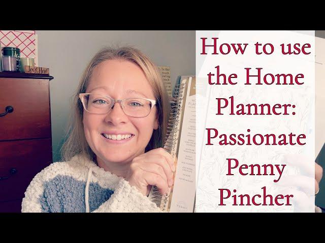 How to Use the Home Planner from Passionate Penny Pincher to Create a Home Management System