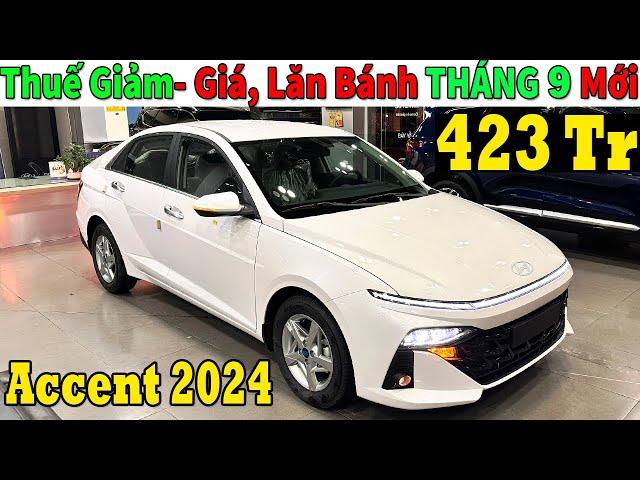 Giảm Thuế Trước Bạ Khuyến Mại Hyundai Accent Tháng 9 Cũng Đổi| Lăn bánh Hyundai Accent Mới|Topcarvn