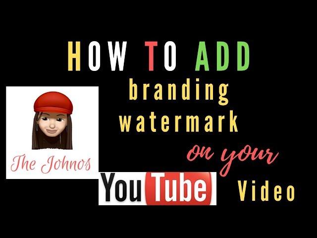 How to add watermark to youtube video