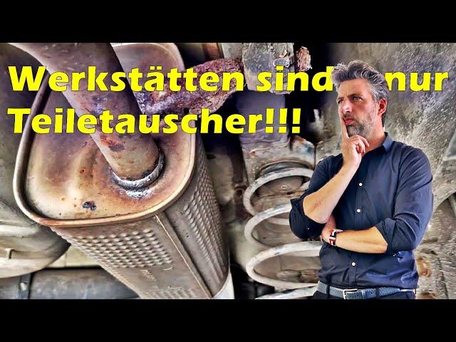 ABZOCKE! Teiletausch statt Reparatur? Statement eines Werkstattbetreibers!