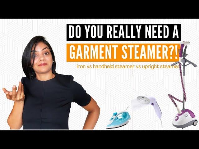 Garment steamer - is it useful? Press iron vs handheld garment steamer vs upright garment steamer