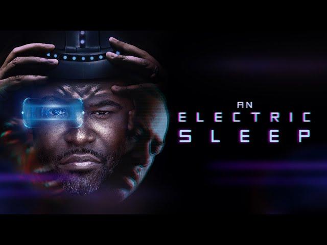 An Electric Sleep - HD Trailer