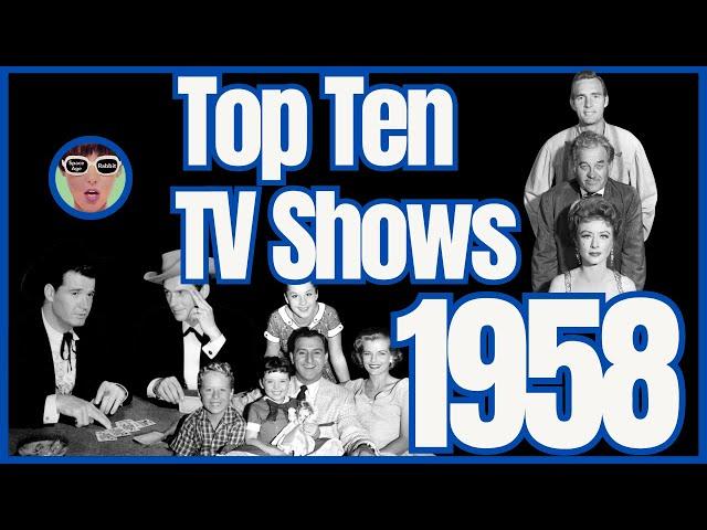 The Top 10 TV Shows of 1958: A Memory Lane Countdown