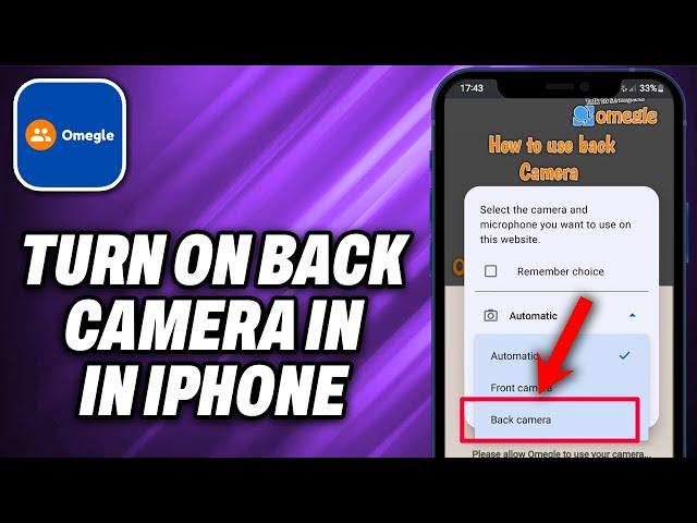 How To Turn On Back Camera In Omegle iPhone (2024) - Quick Help