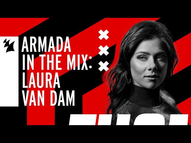 Armada In The Mix Amsterdam: Laura van Dam