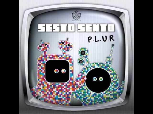 Sesto Sento - PLUR