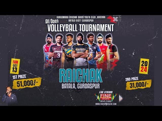 ALL OPEN VOLLEYBALL TOURNAMENT LIVE || RAICHAK || @FineSportsLive